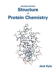 Cover of: Structure in Protein Chemistry 2nd Edition by Jack Kyte