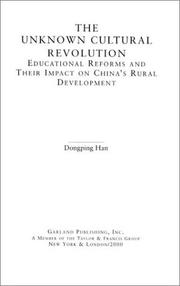 Cover of: The unknown cultural revolution by Dongping Han