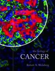 Cover of: The Biology of Cancer CL by Robert A. Weinberg