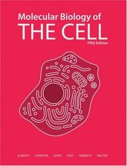 Cover of: Molecular Biology of the Cell by Bruce Alberts