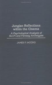 Cover of: Jungian reflections within the cinema by James F. Iaccino