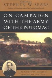 Cover of: On campaign with the Army of the Potomac: the Civil War journal of Theodore Ayrault Dodge