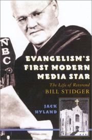 Cover of: Evangelism's First Modern Media Star: Reverend Bill Stidger