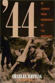Cover of: '44: In Combat from Normandy to the Ardennes