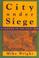 Cover of: City under siege