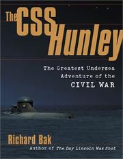 The CSS Hunley by Richard Bak