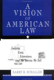 Cover of: A vision of American law: judging law, literature, and the stories we tell