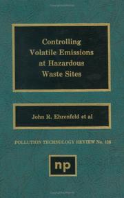 Cover of: Controlling volatile emissions at hazardous waste sites