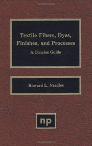 Cover of: Textile fibers, dyes, finishes, and processes by Howard L. Needles