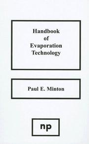 Handbook of evaporation technology by Paul E. Minton