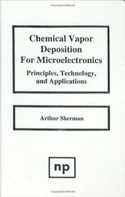 Cover of: Chemical Vapor Deposition for Microelectronics by Arthur Sherman