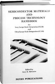 Cover of: Semiconductor materials and process technology handbook: for very large scale integration (VLSI) and ultra large scale integration (ULSI)