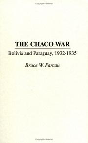 Cover of: The Chaco War: Bolivia and Paraguay, 1932-1935