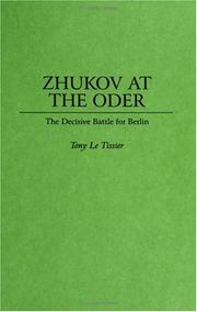 Cover of: Zhukov at the Oder: the decisive battle for Berlin