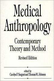 Cover of: Medical Anthropology: Contemporary Theory and Method, Revised Edition