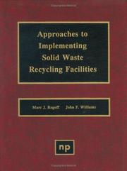 Cover of: Approaches to implementing solid waste recycling facilities by Marc Jay Rogoff