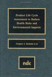 Cover of: Product life cycle assessment to reduce health risks and environmental impacts