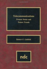 Cover of: Telecommunications: present status and future trends