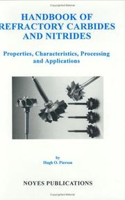 Cover of: Handbook of refractory carbides and nitrides: properties, characteristics, processing, and applications