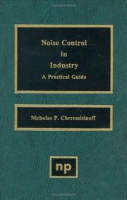 Cover of: Noise control in industry by [edited by] Nicholas P. Cheremisinoff.