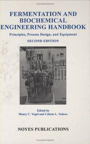 Cover of: Fermentation and Biochemical Engineering Handbook: Principles, Process Design, and Equipment