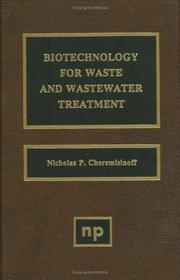 Cover of: Biotechnology for waste and wastewater treatment