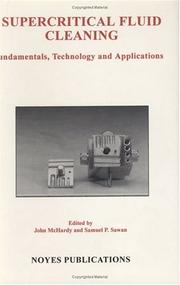 Cover of: Supercritical fluid cleaning: fundamentals, technology, and applications