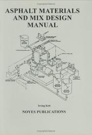 Cover of: Asphalt materials and mix design manual