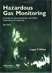 Cover of: Hazardous gas monitoring: a guide for semiconductor and other hazardous occupancies