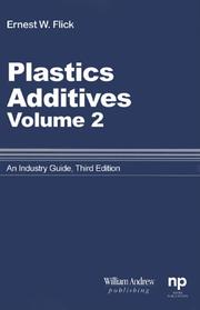 Cover of: Plastics additives | Ernest W. Flick