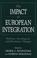 Cover of: The Impact of European Integration