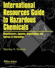 Cover of: International Resources Guide to Hazardous Chemicals by Stanley A. Greene