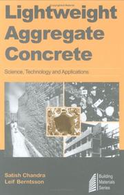 Lightweight aggregate concrete by S. Chandra, Satish Chandra, Leif Berntsson