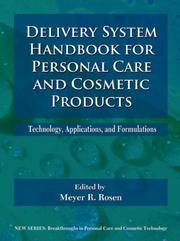 Cover of: Delivery System Handbook for Personal Care and Cosmetic Products : Technology, Applications and Formulations (Breakthroughs in Personal Care and Cosmetic Technology)