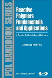 Cover of: Reactive Polymers Fundamentals and Applications by Johannes Karl Fink