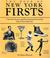 Cover of: The book of New York firsts