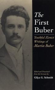 Cover of: The First Buber: Youthful Zionist Writings of Martin Buber (Martin Buber Library)