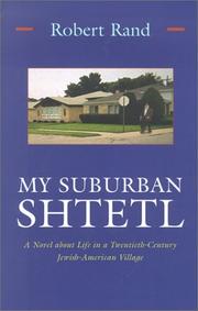 Cover of: My suburban shtetl: a novel about life in a twentieth-century Jewish-American village