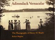 Cover of: Adirondack vernacular: the photography of Henry M. Beach