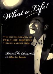 Cover of: What a life! by Pesach Burstein