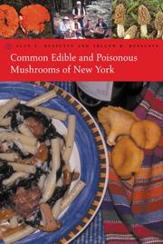 Cover of: Common Edible and Poisonous Mushrooms of New York by Alan E. Bessette, Arleen R. Bessette