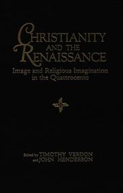 Cover of: Christianity and the Renaissance by edited by Timothy Verdon and John Henderson.