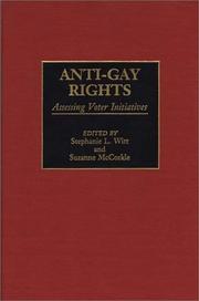 Cover of: Anti-gay rights: assessing voter initiatives