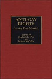 Cover of: Anti-gay rights by edited by Stephanie L. Witt and Suzanne McCorkle.