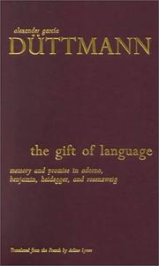 Cover of: The Gift of Language: Memory and Promise in Adorno, Benjamin, Heidegger, and Rosenzweig (Library of Jewish Philosophy)