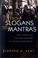 Cover of: From Slogans to Mantras