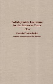 Cover of: Polish Jewish Literature in the Interwar Years (Judiaic Traditions in Literature, Music, and Art) by Eugenia Prokop-Janiec