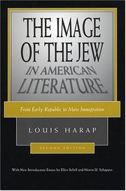 Cover of: The image of the Jew in American literature: from early republic to mass immigration