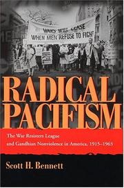 Cover of: Radical Pacifism by Scott H. Bennett