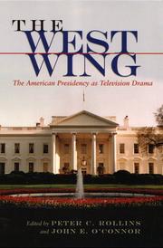 Cover of: The West Wing by edited by Peter C. Rollins and John E. O'Connor.